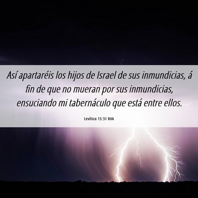 Picture 06 - Levítico 15:31 RVA - Así apartaréis los hijos de Israel de sus - Bible Verse Picture