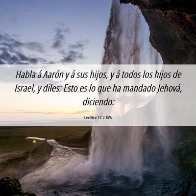 Picture 06 - Levítico 17:2 RVA - Habla á Aarón y á sus hijos, y á todos los - Bible Verse Picture