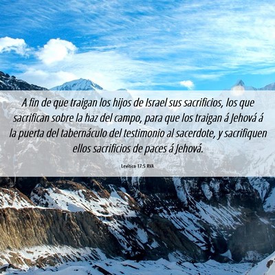 Picture 06 - Levítico 17:5 RVA - A fin de que traigan los hijos de Israel sus - Bible Verse Picture