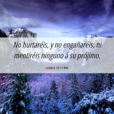 Picture 06 - Levítico 19:11 RVA - No hurtaréis, y no engañaréis, ni mentiréis - Bible Verse Picture