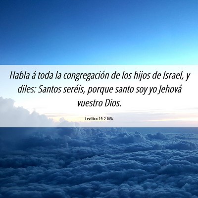 Picture 06 - Levítico 19:2 RVA - Habla á toda la congregación de los hijos de - Bible Verse Picture
