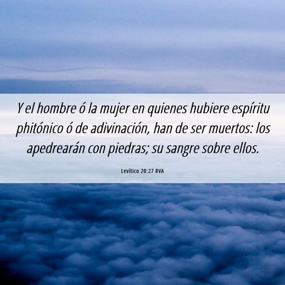 Picture 06 - Levítico 20:27 RVA - Y el hombre ó la mujer en quienes hubiere - Bible Verse Picture