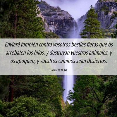 Picture 06 - Levítico 26:22 RVA - Enviaré también contra vosotros bestias fieras - Bible Verse Picture