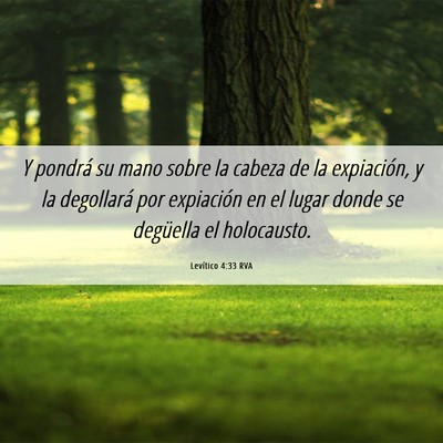 Picture 06 - Levítico 4:33 RVA - Y pondrá su mano sobre la cabeza de la - Bible Verse Picture