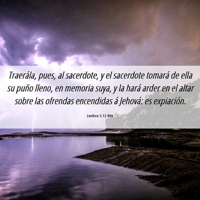 Picture 06 - Levítico 5:12 RVA - Traerála, pues, al sacerdote, y el sacerdote - Bible Verse Picture