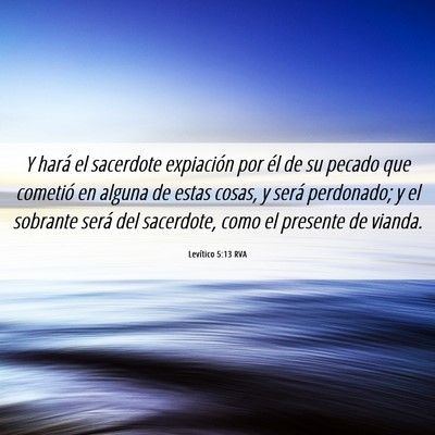 Picture 06 - Levítico 5:13 RVA - Y hará el sacerdote expiación por él de su - Bible Verse Picture
