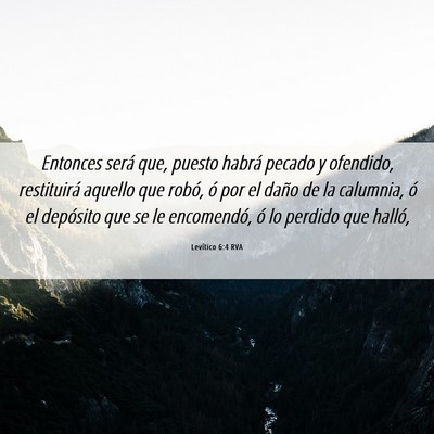 Picture 06 - Levítico 6:4 RVA - Entonces será que, puesto habrá pecado y - Bible Verse Picture