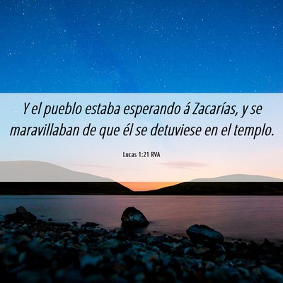 Picture 06 - Lucas 1:21 RVA - Y el pueblo estaba esperando á Zacarías, y se - Bible Verse Picture