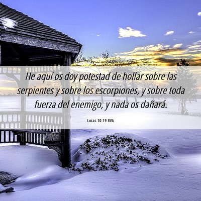 Picture 06 - Lucas 10:19 RVA - He aquí os doy potestad de hollar sobre las - Bible Verse Picture