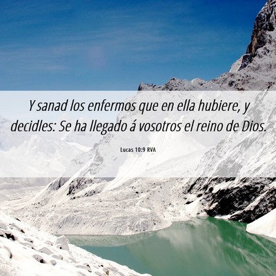 Picture 06 - Lucas 10:9 RVA - Y sanad los enfermos que en ella hubiere, y - Bible Verse Picture