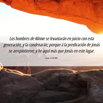 Picture 06 - Lucas 11:32 RVA - Los hombres de Nínive se levantarán en juicio - Bible Verse Picture