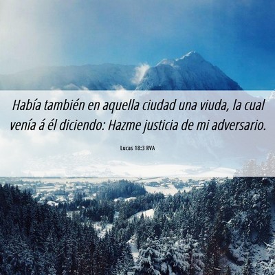 Picture 06 - Lucas 18:3 RVA - Había también en aquella ciudad una viuda, la - Bible Verse Picture