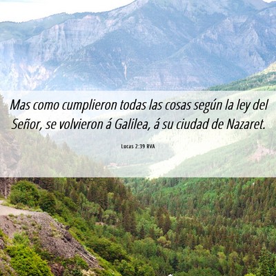 Picture 06 - Lucas 2:39 RVA - Mas como cumplieron todas las cosas según la ley - Bible Verse Picture