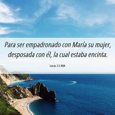 Picture 06 - Lucas 2:5 RVA - Para ser empadronado con María su mujer, - Bible Verse Picture
