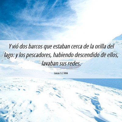 Picture 06 - Lucas 5:2 RVA - Y vió dos barcos que estaban cerca de la orilla - Bible Verse Picture
