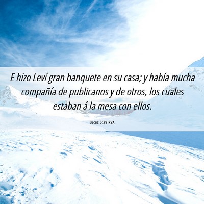 Picture 06 - Lucas 5:29 RVA - E hizo Leví gran banquete en su casa; y había - Bible Verse Picture