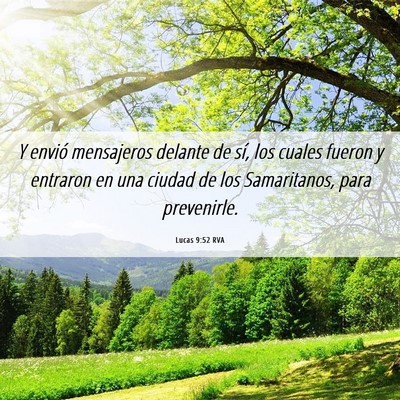 Picture 06 - Lucas 9:52 RVA - Y envió mensajeros delante de sí, los cuales - Bible Verse Picture