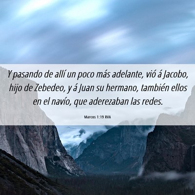 Picture 06 - Marcos 1:19 RVA - Y pasando de allí un poco más adelante, vió á - Bible Verse Picture