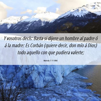 Picture 06 - Marcos 7:11 RVA - Y vosotros decís: Basta si dijere un hombre al - Bible Verse Picture