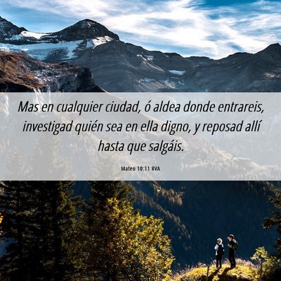 Picture 06 - Mateo 10:11 RVA - Mas en cualquier ciudad, ó aldea donde - Bible Verse Picture
