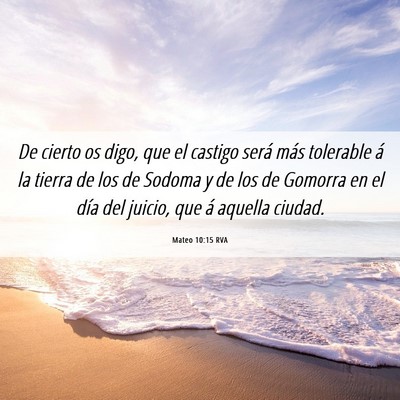 Picture 06 - Mateo 10:15 RVA - De cierto os digo, que el castigo será más - Bible Verse Picture
