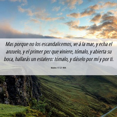 Picture 06 - Mateo 17:27 RVA - Mas porque no los escandalicemos, ve á la mar, y - Bible Verse Picture