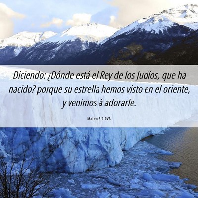 Picture 06 - Mateo 2:2 RVA - Diciendo: ¿Dónde está el Rey de los Judíos, - Bible Verse Picture