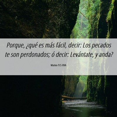 Picture 06 - Mateo 9:5 RVA - Porque, ¿qué es más fácil, decir: Los pecados - Bible Verse Picture