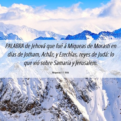 Picture 06 - Miqueas 1:1 RVA - PALABRA de Jehová que fué á Miqueas de Morasti - Bible Verse Picture