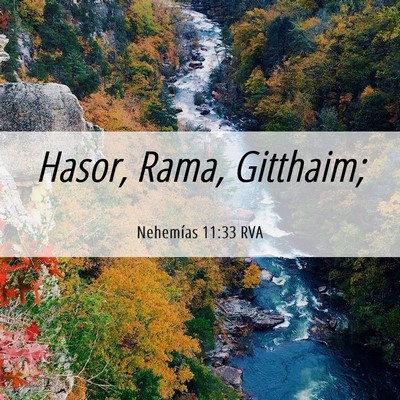 Picture 06 - Nehemías 11:33 RVA - Hasor, Rama, - Bible Verse Picture