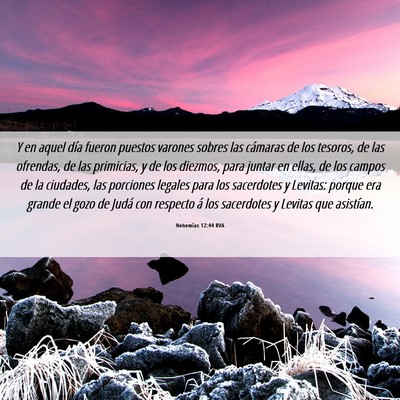 Picture 06 - Nehemías 12:44 RVA - Y en aquel día fueron puestos varones sobres las - Bible Verse Picture