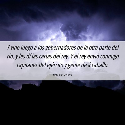 Picture 06 - Nehemías 2:9 RVA - Y vine luego á los gobernadores de la otra parte - Bible Verse Picture