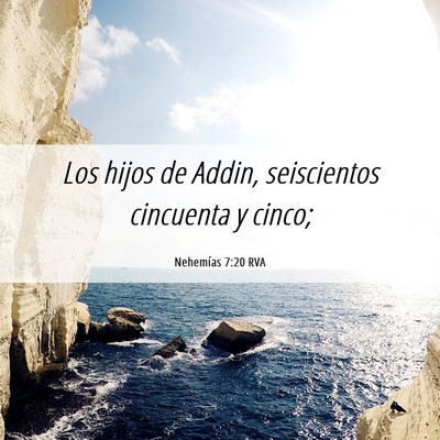 Picture 06 - Nehemías 7:20 RVA - Los hijos de Addin, seiscientos cincuenta y - Bible Verse Picture