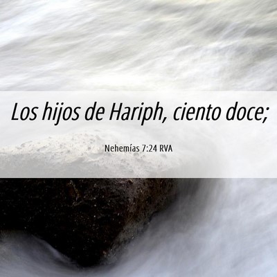 Picture 06 - Nehemías 7:24 RVA - Los hijos de Hariph, ciento - Bible Verse Picture