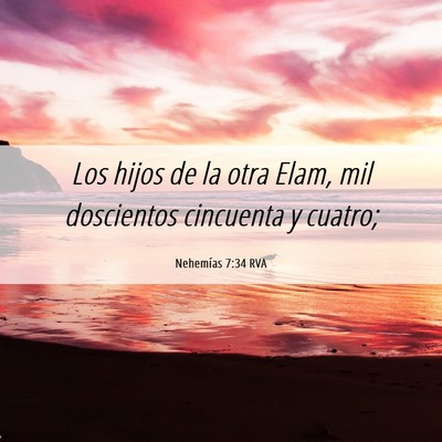 Picture 06 - Nehemías 7:34 RVA - Los hijos de la otra Elam, mil doscientos - Bible Verse Picture