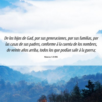 Picture 06 - Números 1:24 RVA - De los hijos de Gad, por sus generaciones, por - Bible Verse Picture