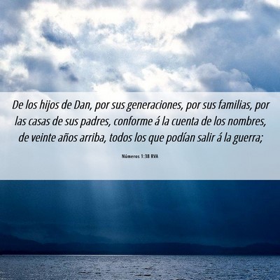 Picture 06 - Números 1:38 RVA - De los hijos de Dan, por sus generaciones, por - Bible Verse Picture