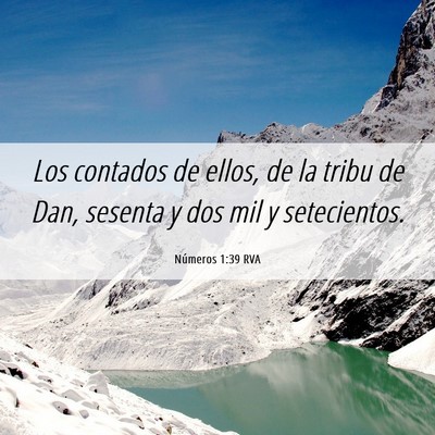 Picture 06 - Números 1:39 RVA - Los contados de ellos, de la tribu de Dan, - Bible Verse Picture