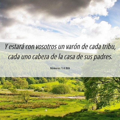 Picture 06 - Números 1:4 RVA - Y estará con vosotros un varón de cada tribu, - Bible Verse Picture