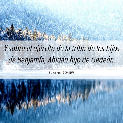 Picture 06 - Números 10:24 RVA - Y sobre el ejército de la tribu de los hijos de - Bible Verse Picture