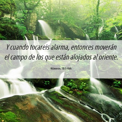Picture 06 - Números 10:5 RVA - Y cuando tocareis alarma, entonces moverán el - Bible Verse Picture