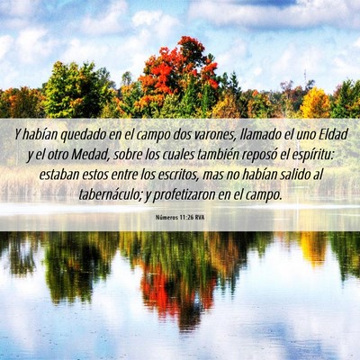 Picture 06 - Números 11:26 RVA - Y habían quedado en el campo dos varones, - Bible Verse Picture