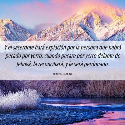 Picture 06 - Números 15:28 RVA - Y el sacerdote hará expiación por la persona - Bible Verse Picture