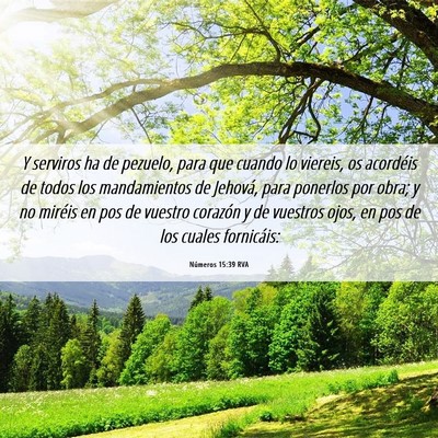 Picture 06 - Números 15:39 RVA - Y serviros ha de pezuelo, para que cuando lo - Bible Verse Picture