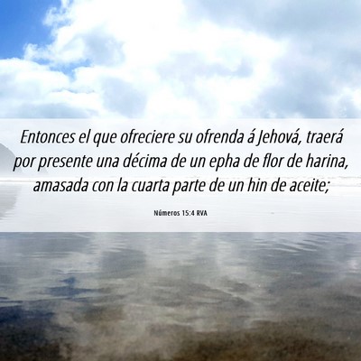 Picture 06 - Números 15:4 RVA - Entonces el que ofreciere su ofrenda á Jehová, - Bible Verse Picture