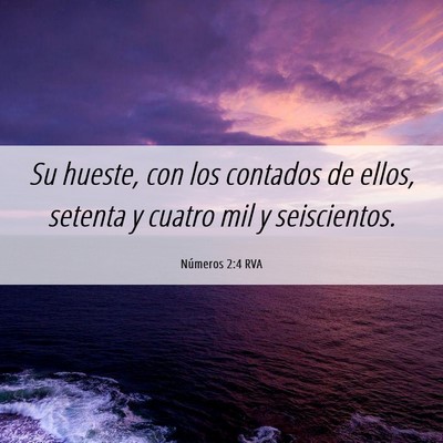 Picture 06 - Números 2:4 RVA - Su hueste, con los contados de ellos, setenta y - Bible Verse Picture
