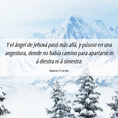 Picture 06 - Números 22:26 RVA - Y el ángel de Jehová pasó más allá, y - Bible Verse Picture