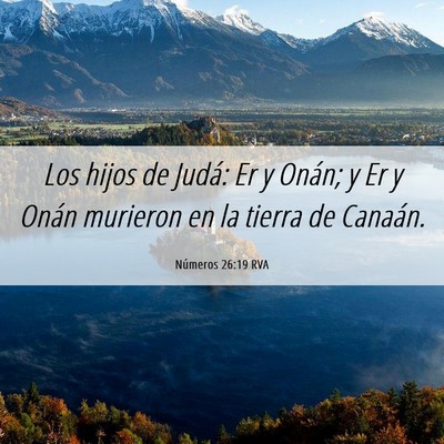 Picture 06 - Números 26:19 RVA - Los hijos de Judá: Er y Onán; y Er y Onán - Bible Verse Picture
