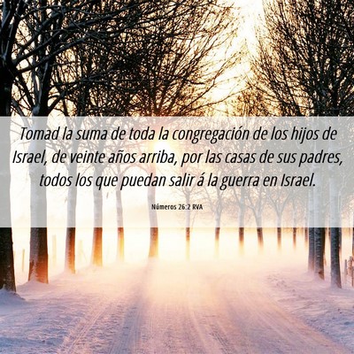 Picture 06 - Números 26:2 RVA - Tomad la suma de toda la congregación de los - Bible Verse Picture