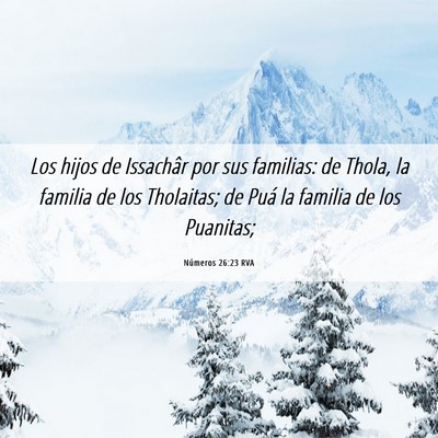 Picture 06 - Números 26:23 RVA - Los hijos de Issachâr por sus familias: de - Bible Verse Picture